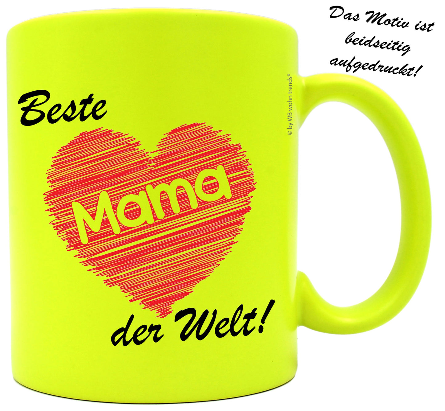 knallige Tasse mit beidseitigem Motiv, Beste Mama der Welt, Farbe: neon-gelb, Kaffee-Becher mit Motiv
