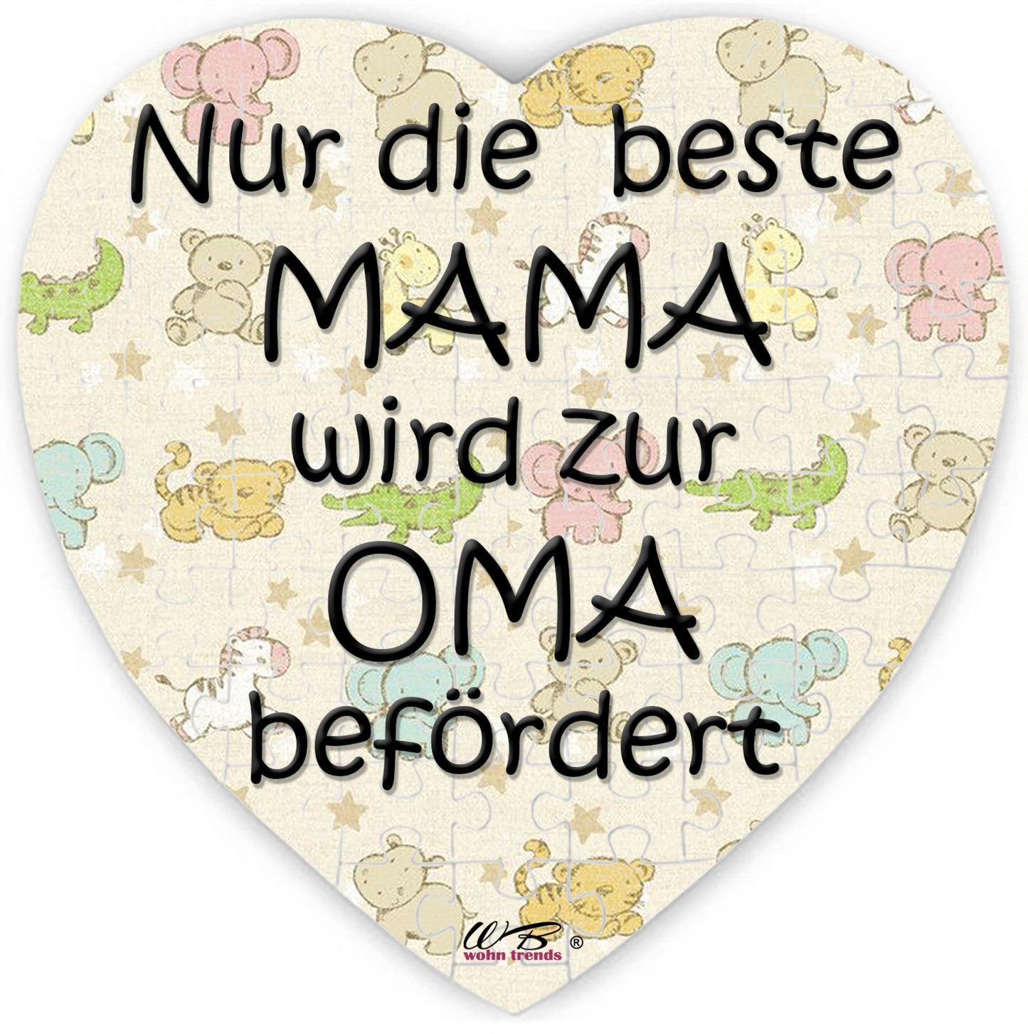 Puzzle-Botschaft Herz, Nur die beste Mama wird zur Oma befördert - bunt, 75 Teile 19x19cm inkl. Geschenk-Beutel, WB wohn trends®