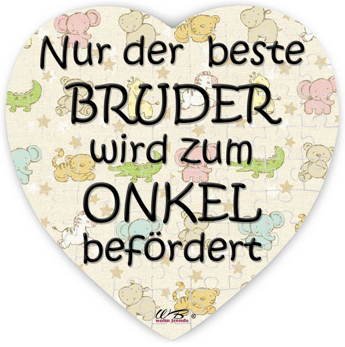 Puzzle-Botschaft Herz, Nur der beste Bruder wird zum Onkel befördert - bunt, 75 Teile 19x19cm inkl. Geschenk-Beutel, WB wohn trends®