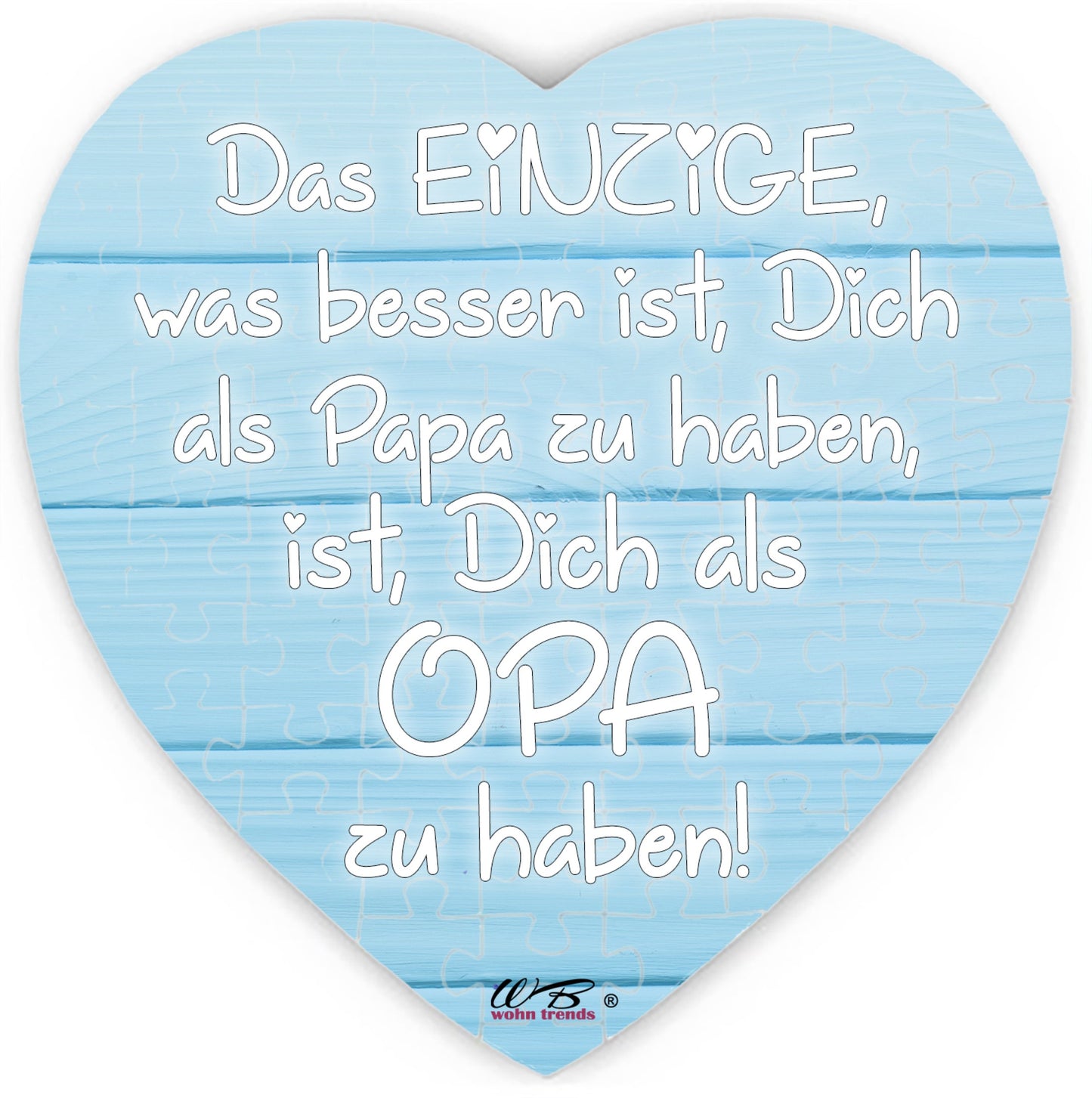 Puzzle-Botschaft Herz, PAPA... dich als OPA zu haben, 75 Teile 19x19cm inkl. Geschenk-Beutel, WB wohn trends®
