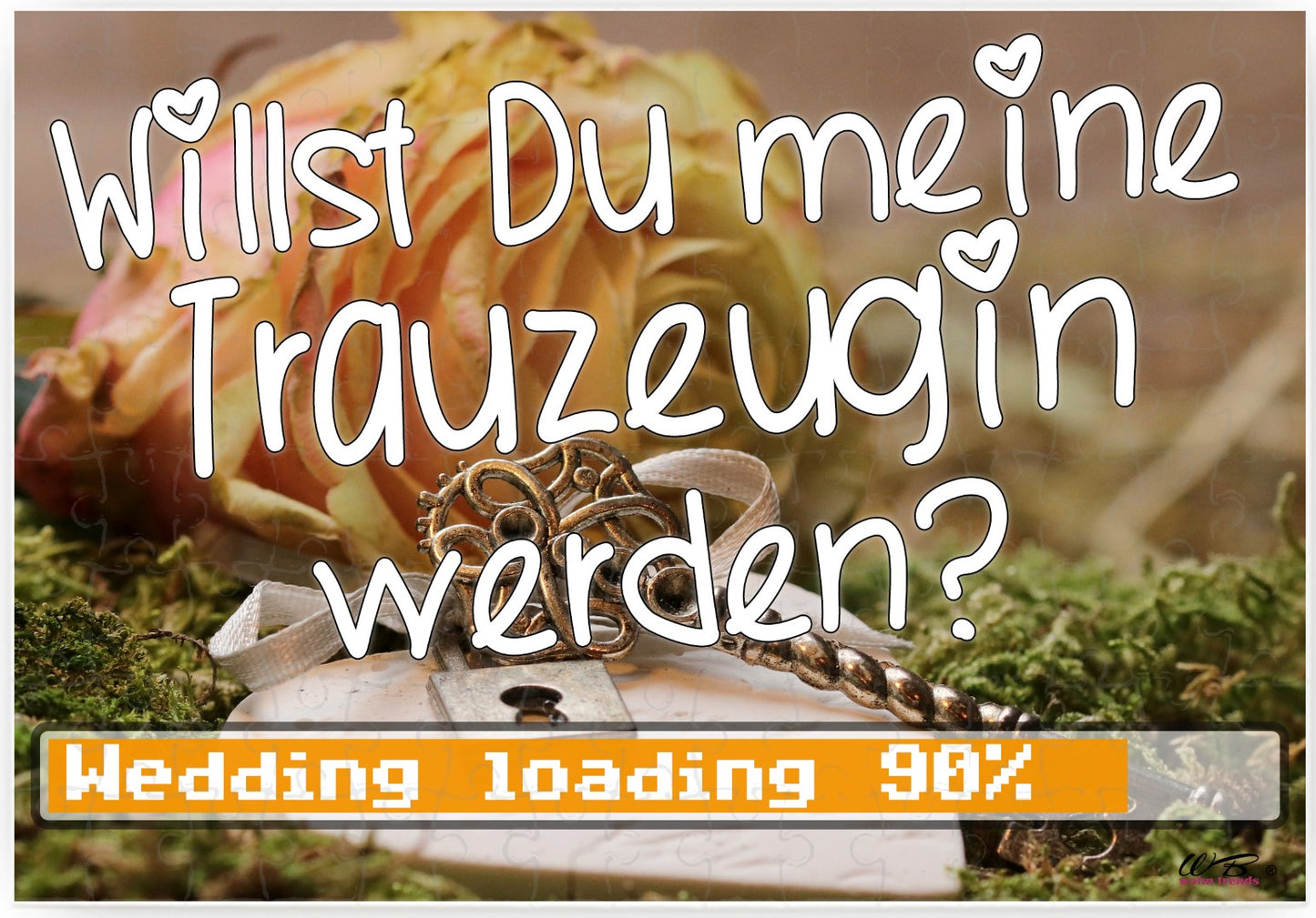 Puzzle-Botschaft eckig, Willst Du meine Trauzeugin werden - Wedding loading, (zur Hochzeit) 120 Teile 27x18cm inkl. Geschenk-Beutel, WB wohn trends®