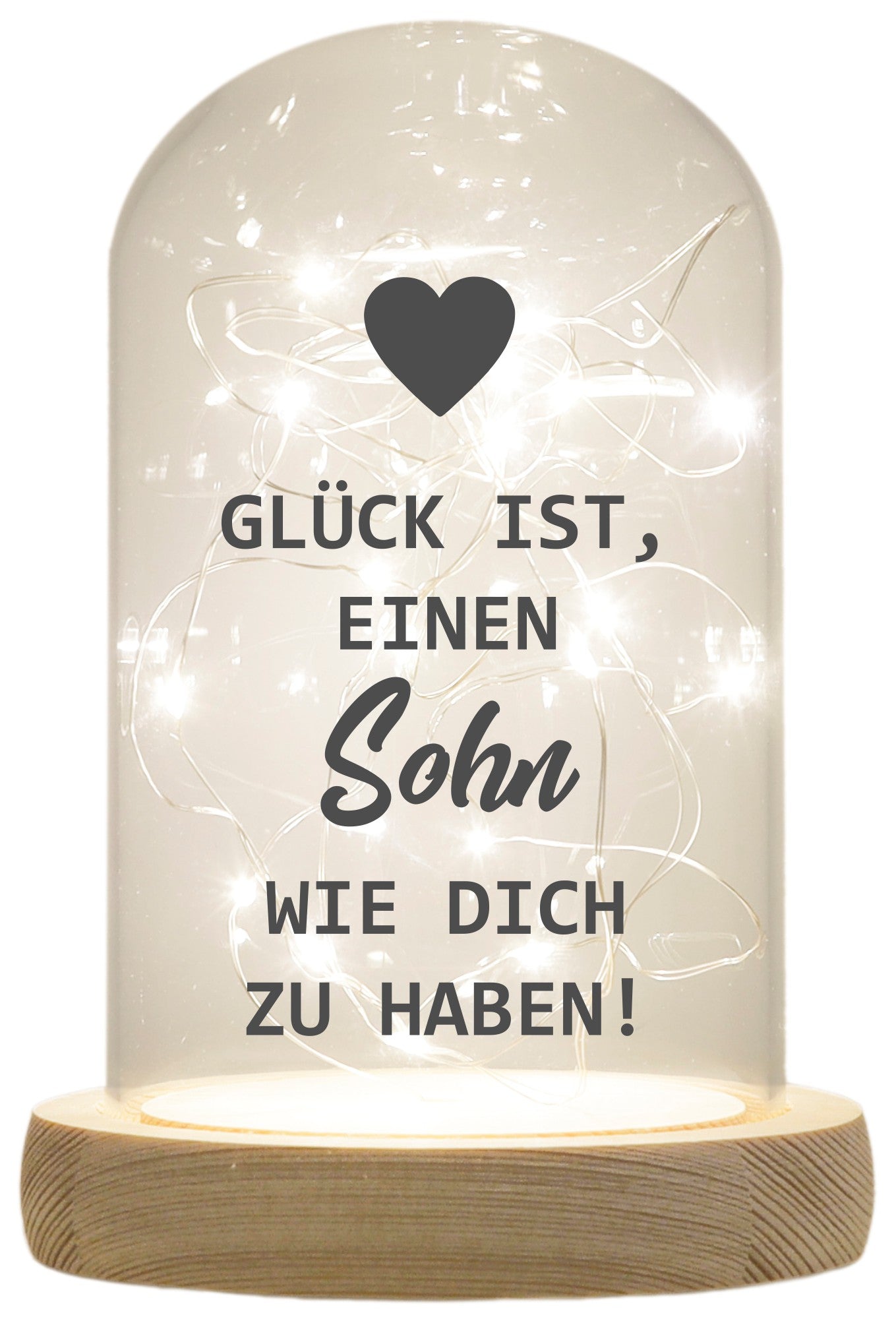 LED-Glaskuppel, Glück ist einen Sohn wie dich zu haben, 16,5x11cm, Glasglocke mit LED-Licht und Holz-Fuß LED-Laterne LED-Lampe mit Text Spruch