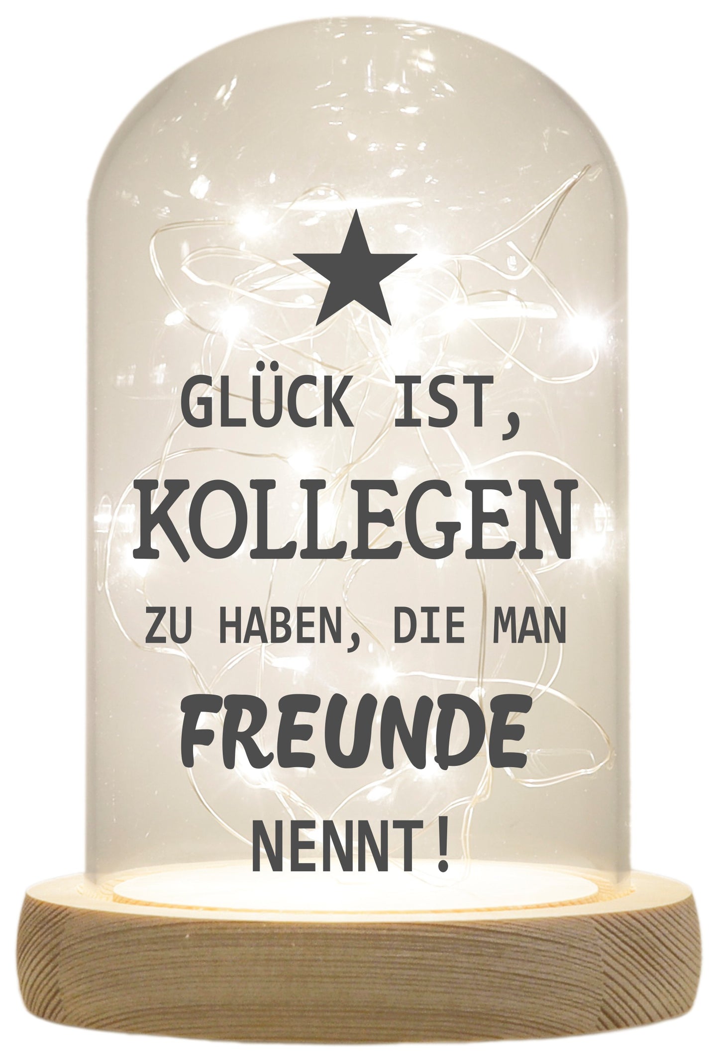 LED-Glaskuppel, Kollegen die man Freunde nennt, 16,5x11cm, Glasglocke mit LED-Licht und Holz-Fuß LED-Laterne LED-Lampe mit Text Spruch