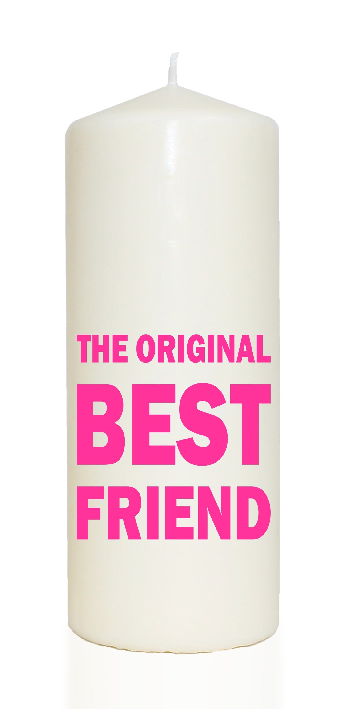 Spruchkerze, THE ORIGINAL BEST FRIEND, pink, 20cm, 765g Ø8cm, Kerze mit Spruch, Brenndauer ca 70 Std