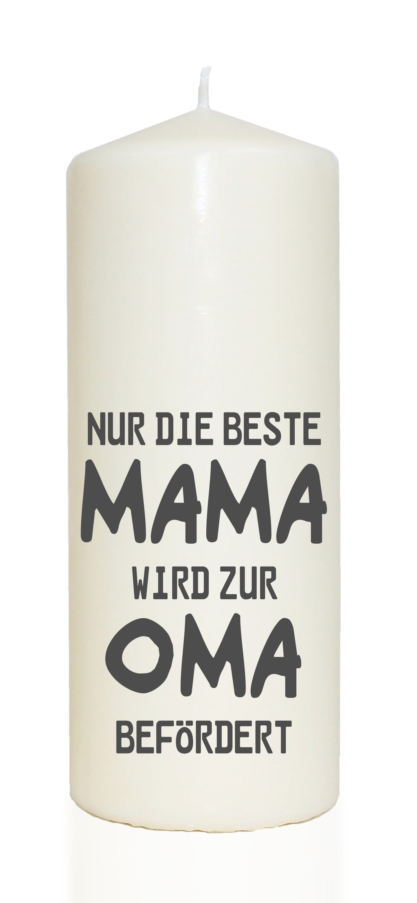 Spruchkerze, Nur die beste MAMA wird zur OMA befördert, grau, 20cm, 765g Ø8cm, Kerze mit Spruch, Brenndauer ca 70 Std