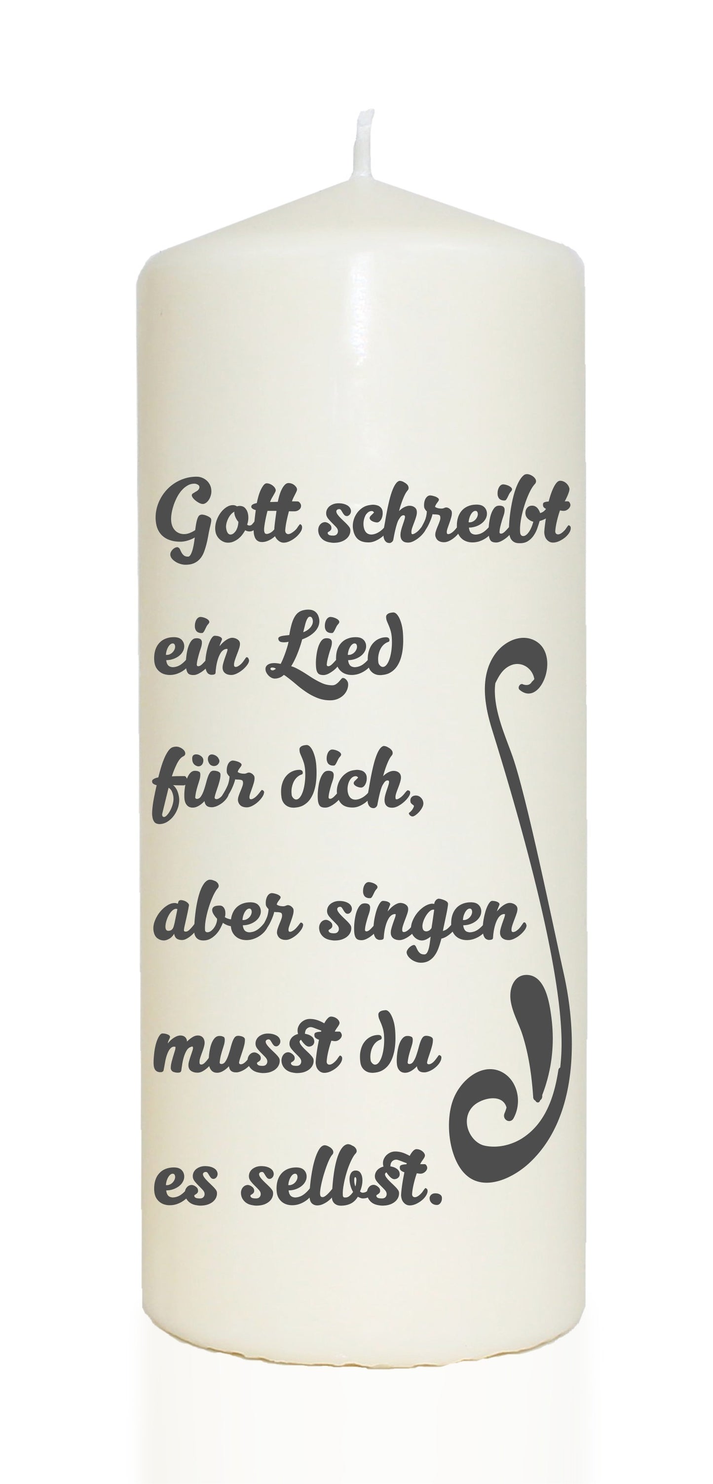 Spruchkerze, Gott schreibt dir ein Lied, grau, 20cm, 765g Ø8cm, Kerze mit Spruch, Brenndauer ca 70 Std