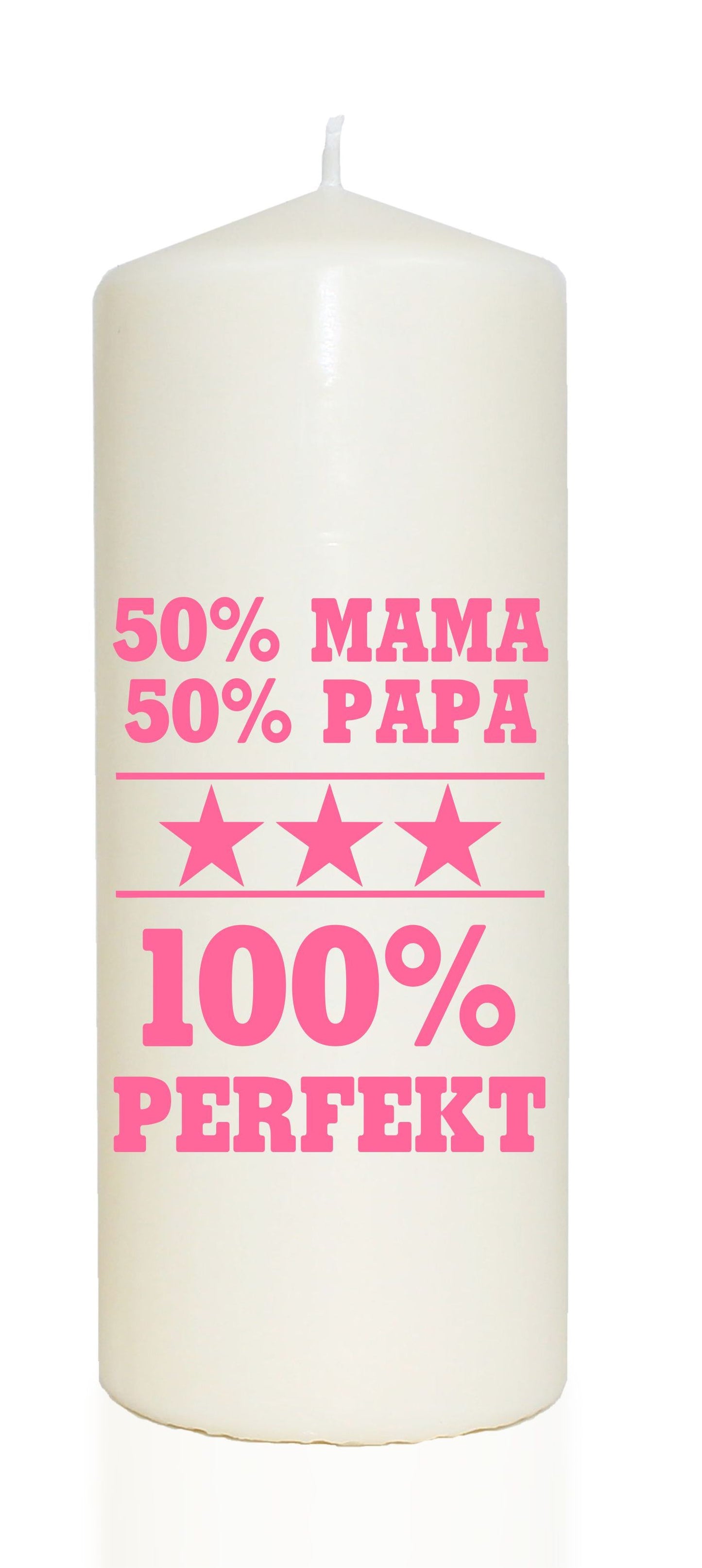 Spruchkerze, 50% Mama Papa 100% Perfekt, rosa, 20cm, 765g Ø8cm, Kerze mit Spruch, Brenndauer ca 70 Std