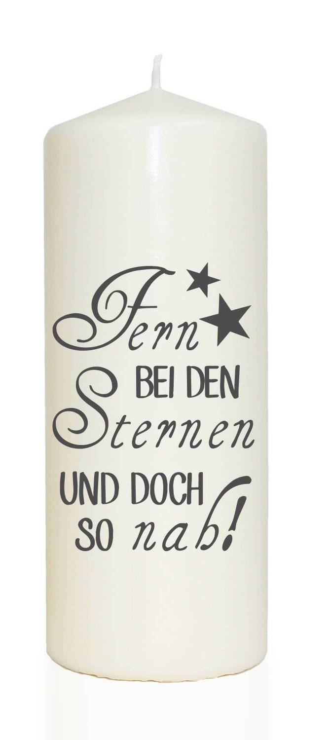 Spruchkerze, Fern bei den Sternen und doch so nah, grau, 20cm, 765g d8cm, Kerze mit Spruch, Brenndauer ca 70 Std