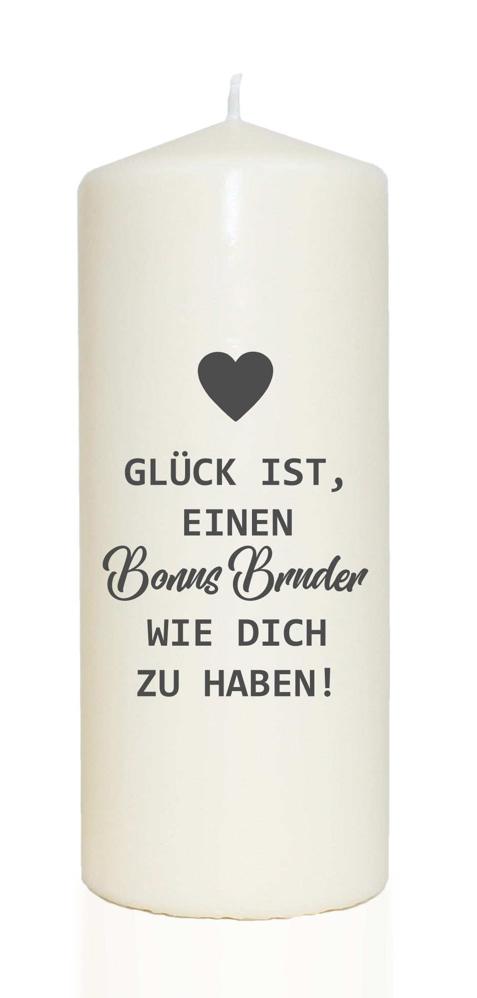Spruchkerze, Glück ist einen Bonus-Bruder wie dich zu haben, 20cm, 765g d8cm, Kerze mit Spruch, Brenndauer ca 70 Std
