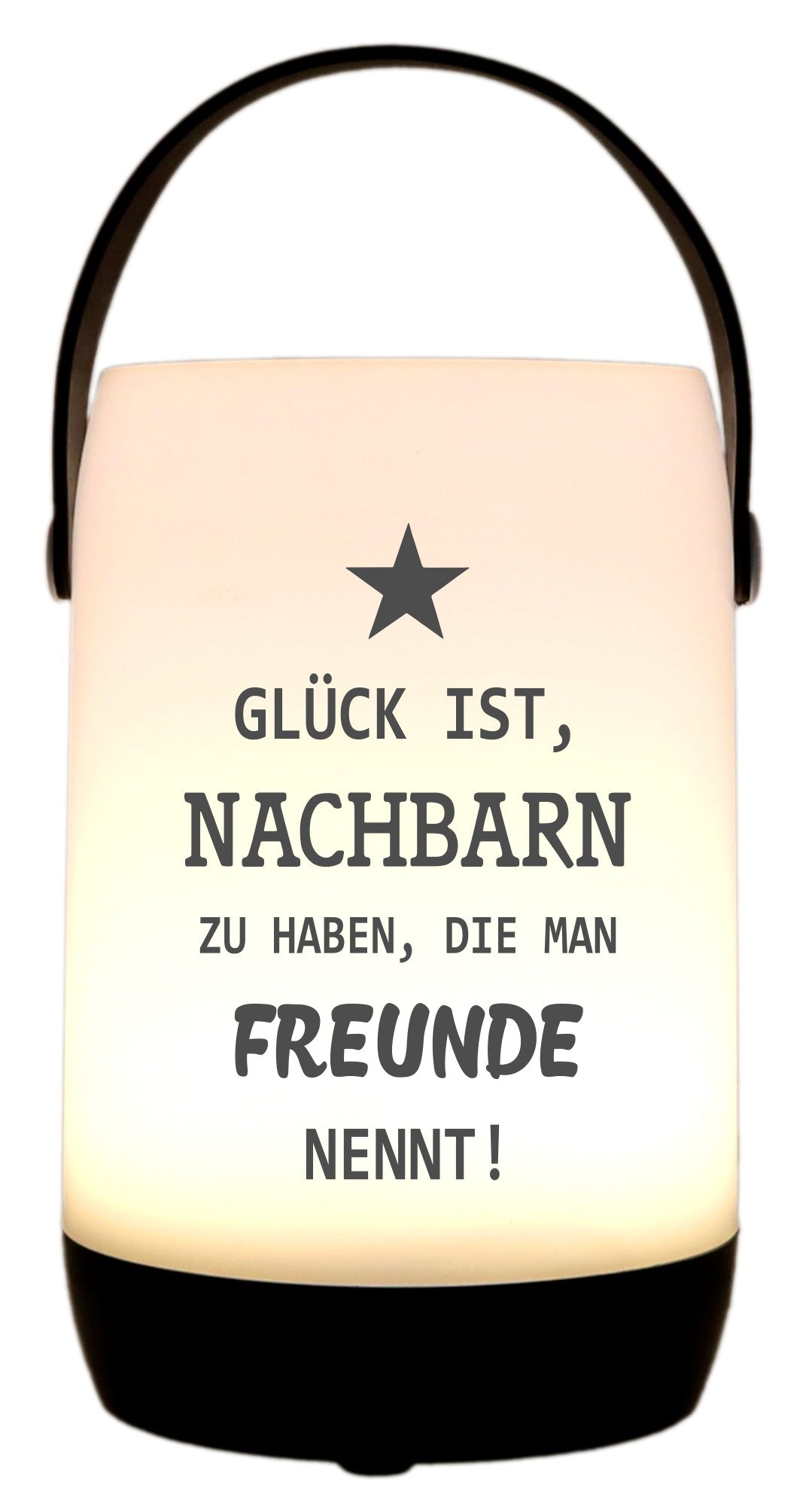 LED-Laterne Touch-Funktion & Akku, Nachbarn die man Freunde nennt, schwarz 19x11,5cm, mit Bügel 25cm, LED-Licht LED-Leuchte LED-Lampe
