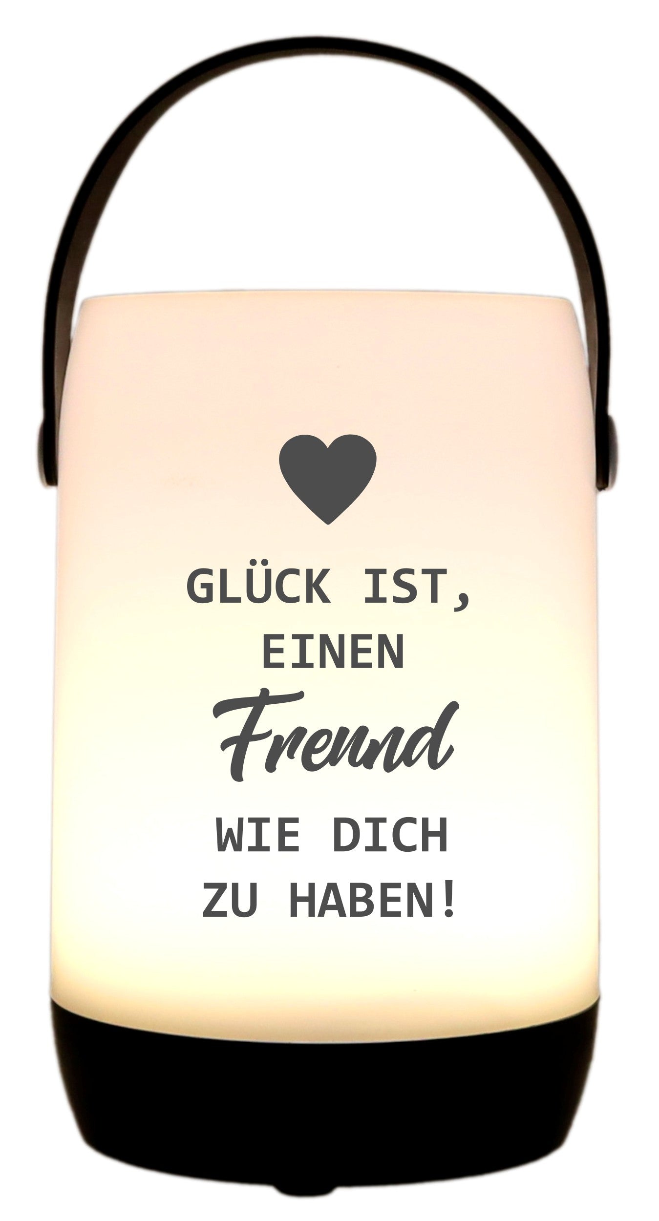 LED-Laterne Touch-Funktion & Akku, Glück ist einen Freund wie dich zu haben, schwarz 19x11,5cm, mit Bügel 25cm, LED-Licht LED-Leuchte LED-Lampe