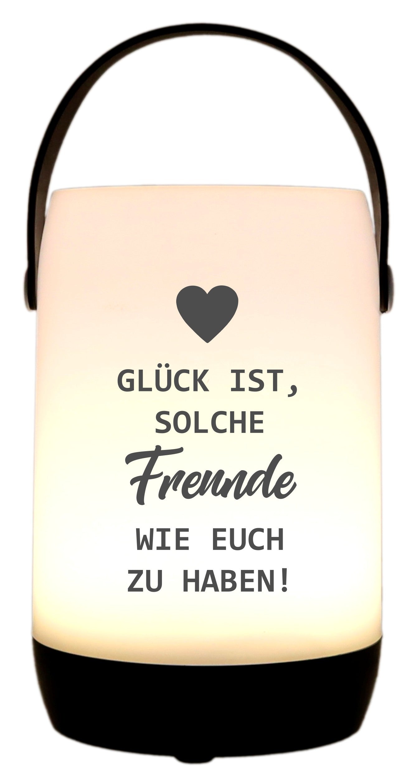LED-Laterne Touch-Funktion & Akku, Glück ist solche Freunde wie euch zu haben, schwarz 19x11,5cm, mit Bügel 25cm, LED-Licht LED-Leuchte LED-Lampe