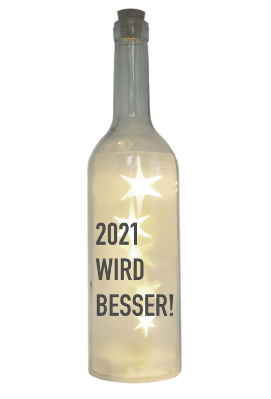 LED-Flasche mit Motiv, 2021 wird besser, grau, 29cm, Flaschen-Licht Lampe mit Text Spruch