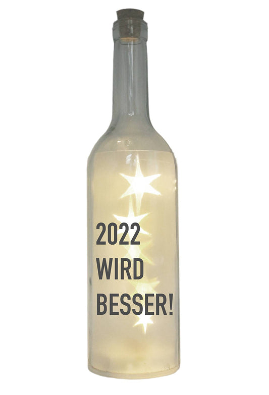 LED-Flasche mit Motiv, 2022 wird besser, grau, 29cm, Flaschen-Licht Lampe mit Text Spruch