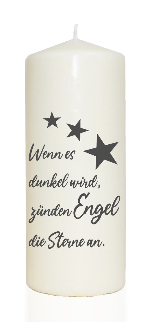 Spruchkerze, Wenn es dunkel wird zünden Engel die Sterne an, 20cm, 765g d8cm, Kerze mit Spruch, Brenndauer ca 70 Std