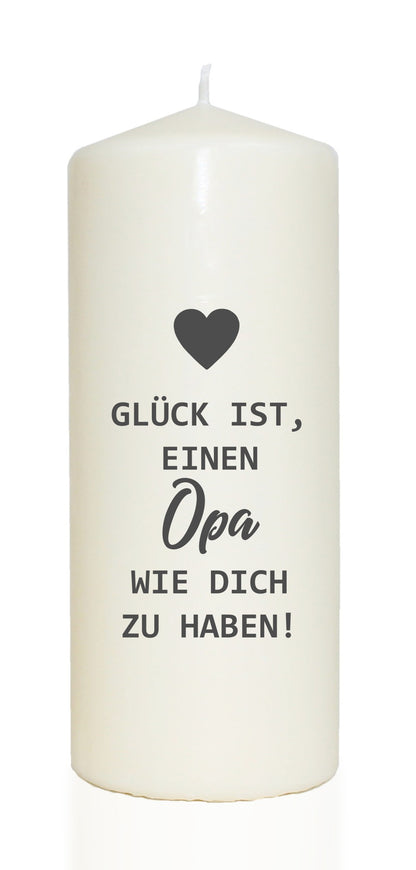 Spruchkerze, Glück ist einen Opa wie dich zu haben, 20cm, 765g d8cm, Kerze mit Spruch, Brenndauer ca 70 Std