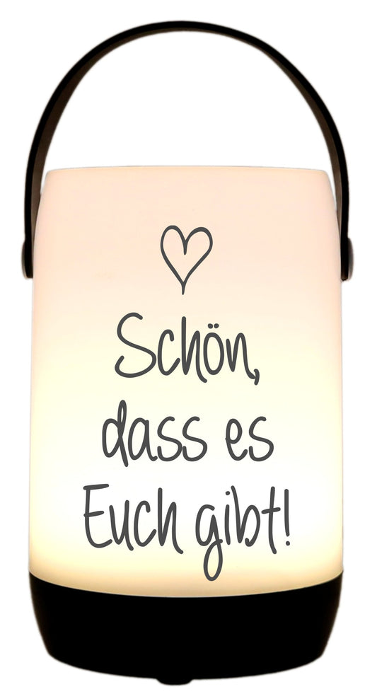 LED-Laterne Touch-Funktion & Akku, Schön dass es Euch gibt, schwarz 19x11,5cm, mit Bügel 25cm, LED-Licht LED-Leuchte LED-Lampe