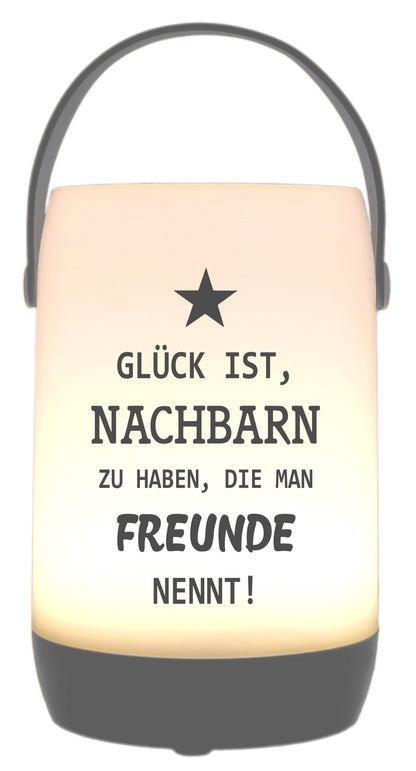 LED-Laterne Touch-Funktion & Akku, Nachbarn die man Freunde nennt, grau 19x11,5cm, mit Bügel 25cm, LED-Licht LED-Leuchte LED-Lampe