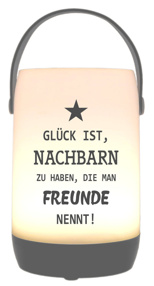 LED-Laterne Touch-Funktion & Akku, Nachbarn die man Freunde nennt, grau 19x11,5cm, mit Bügel 25cm, LED-Licht LED-Leuchte LED-Lampe