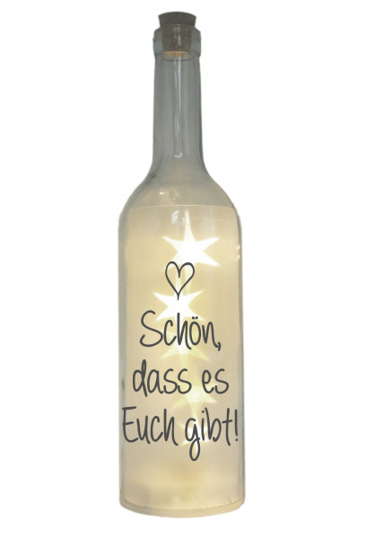 LED-Flasche mit Motiv, Schön dass es Euch gibt, grau, 29cm, Flaschen-Licht Glitzer-Flasche Leuchtflasche Lampe mit Text Spruch