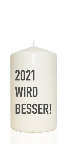 Spruchkerze, 2021 wird besser! grau, 14cm, 480g d8cm, Kerze mit Spruch, Brenndauer ca 55 Std