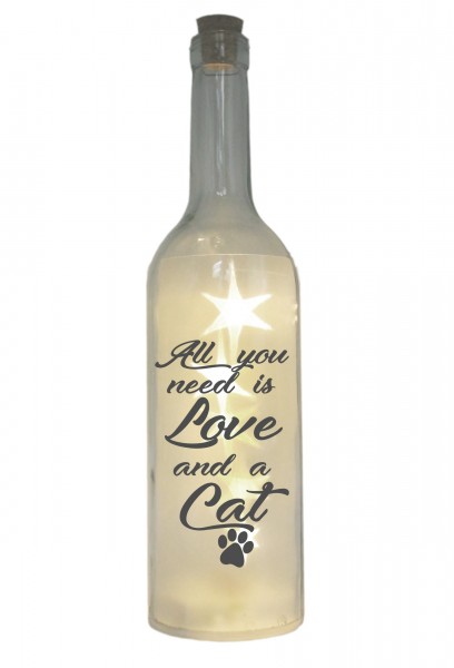 LED-Flasche mit Motiv, All you need is Love and a Cat, grau, 29cm, Flaschen-Licht Lampe mit Text Spruch